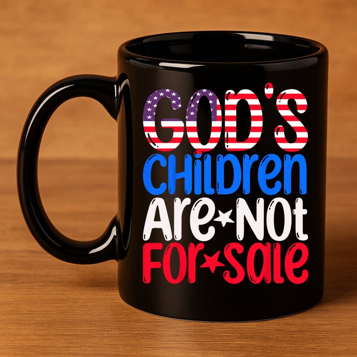 Gods Children Are Not For Sale Trendy 11oz C Handle Ceramic Mug
