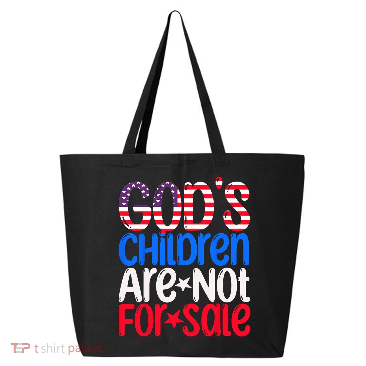 Gods Children Are Not For Sale Trendy 25L Jumbo Tote