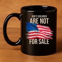 Gods Children Are Not For Sale Usa Flag 11oz C Handle Ceramic Mug