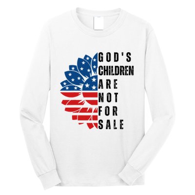 Gods Children Are Not For Sale Funny Political Gift For Men Women Long Sleeve Shirt