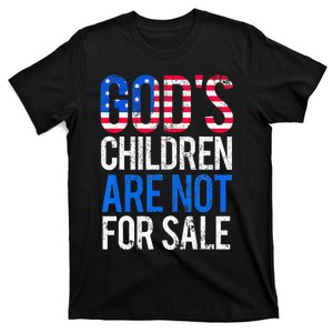 Gods Children Are Not For Sale Funny Political T-Shirt