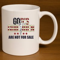 Gods Children Are Not For Sale Cross Usa 11oz C Handle Ceramic Mug