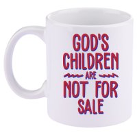 Gods Children Are Not For Sale Awareness 11oz C Handle Ceramic Mug