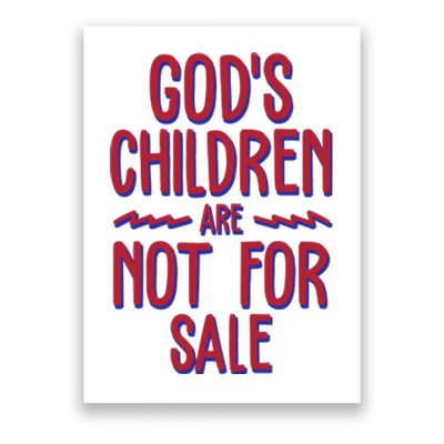 Gods Children Are Not For Sale Awareness Poster