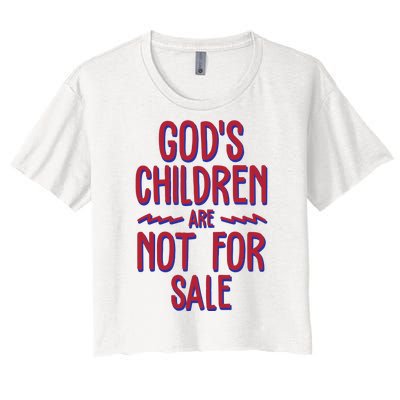 Gods Children Are Not For Sale Awareness Women's Crop Top Tee