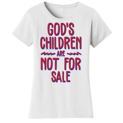 Gods Children Are Not For Sale Awareness Women's T-Shirt