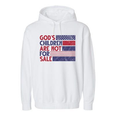 Gods Children Are Not For Sale USA Awareness Garment-Dyed Fleece Hoodie