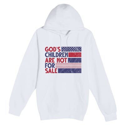 Gods Children Are Not For Sale USA Awareness Premium Pullover Hoodie