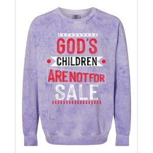 Gods Children Are Not For Sale  End Human Trafficking Save The Children Colorblast Crewneck Sweatshirt