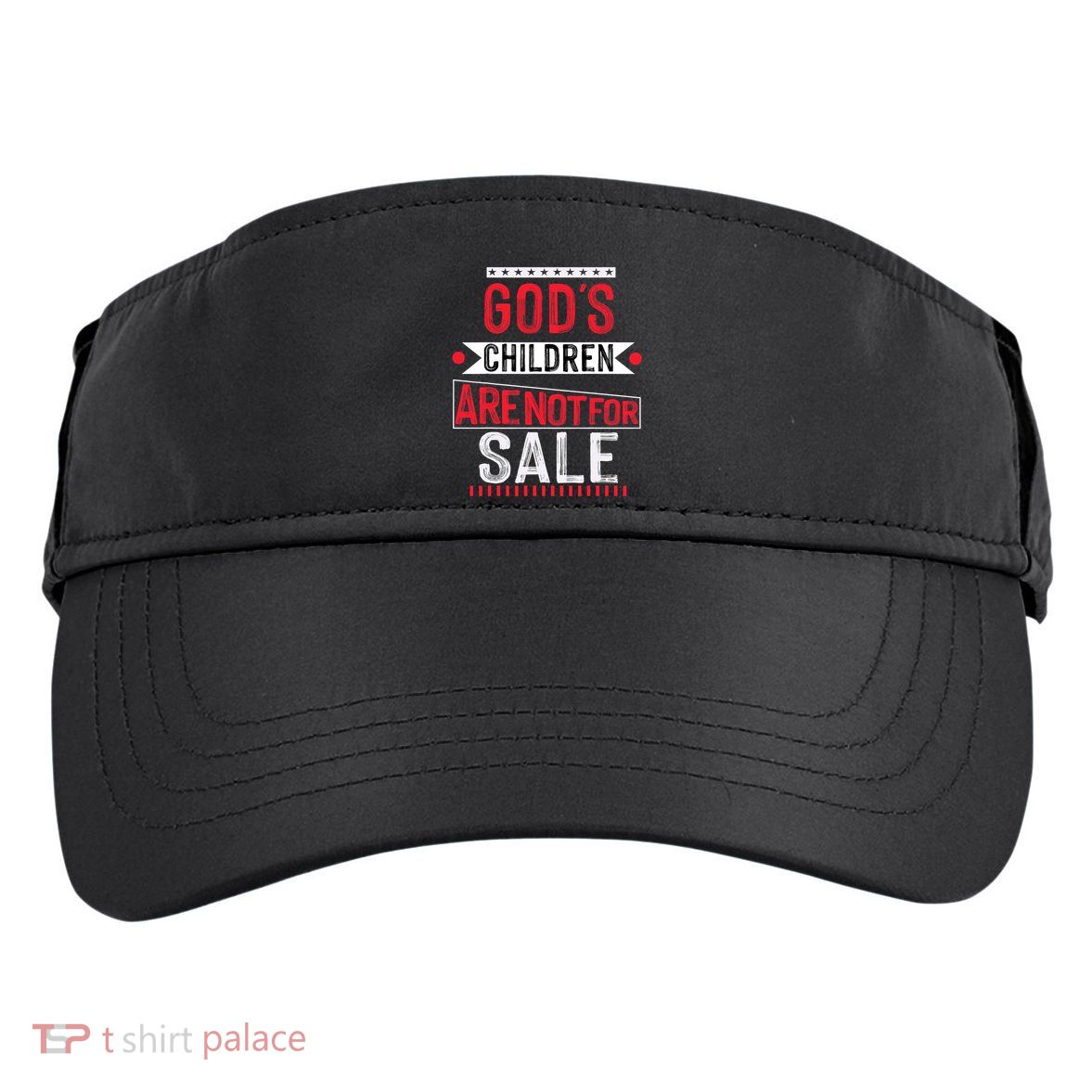 Gods Children Are Not For Sale  End Human Trafficking Save The Children Adult Drive Performance Visor