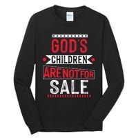 Gods Children Are Not For Sale  End Human Trafficking Save The Children Tall Long Sleeve T-Shirt