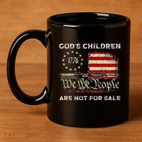 GodS Children Are Not For Sale Embracing Sound Of Freedom 11oz C Handle Ceramic Mug