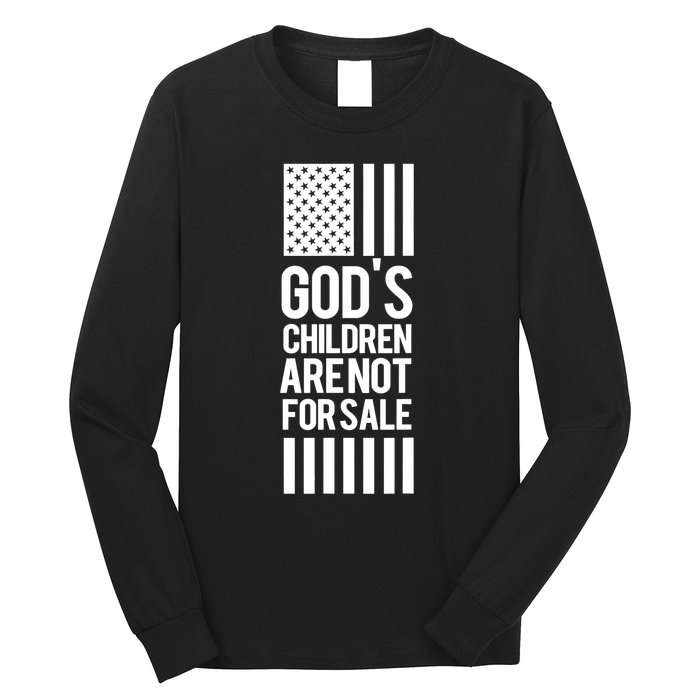 Gods Children Are Not For Sale End Human Trafficking Save The Children Long Sleeve Shirt