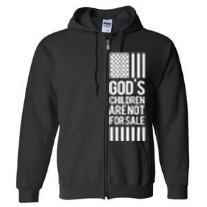 Gods Children Are Not For Sale End Human Trafficking Save The Children Full Zip Hoodie