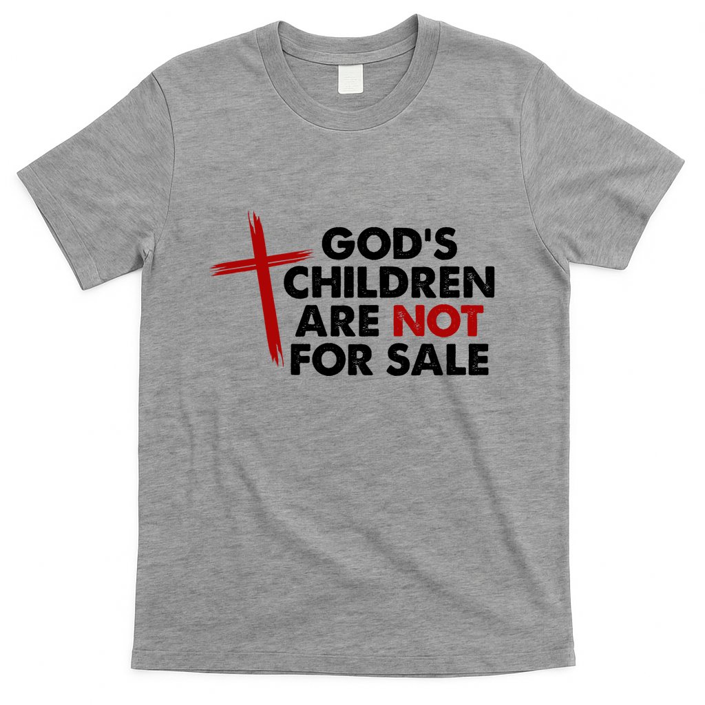 Gods Children Are Not For Sale Trafficking Awareness T-Shirt