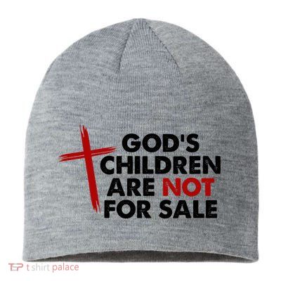 Gods Children Are Not For Sale Trafficking Awareness Sustainable Beanie