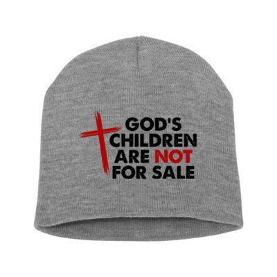 Gods Children Are Not For Sale Trafficking Awareness Short Acrylic Beanie