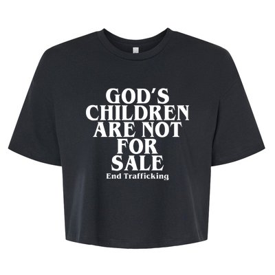 Gods Children Are Not For Sale End Trafficking Bella+Canvas Jersey Crop Tee