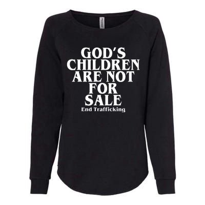 Gods Children Are Not For Sale End Trafficking Womens California Wash Sweatshirt