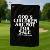Gods Children Are Not For Sale End Trafficking Golf Towel