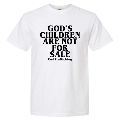 Gods Children Are Not For Sale End Trafficking Garment-Dyed Heavyweight T-Shirt