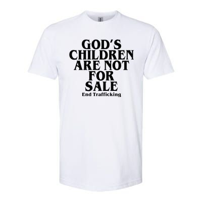 Gods Children Are Not For Sale End Trafficking Softstyle CVC T-Shirt