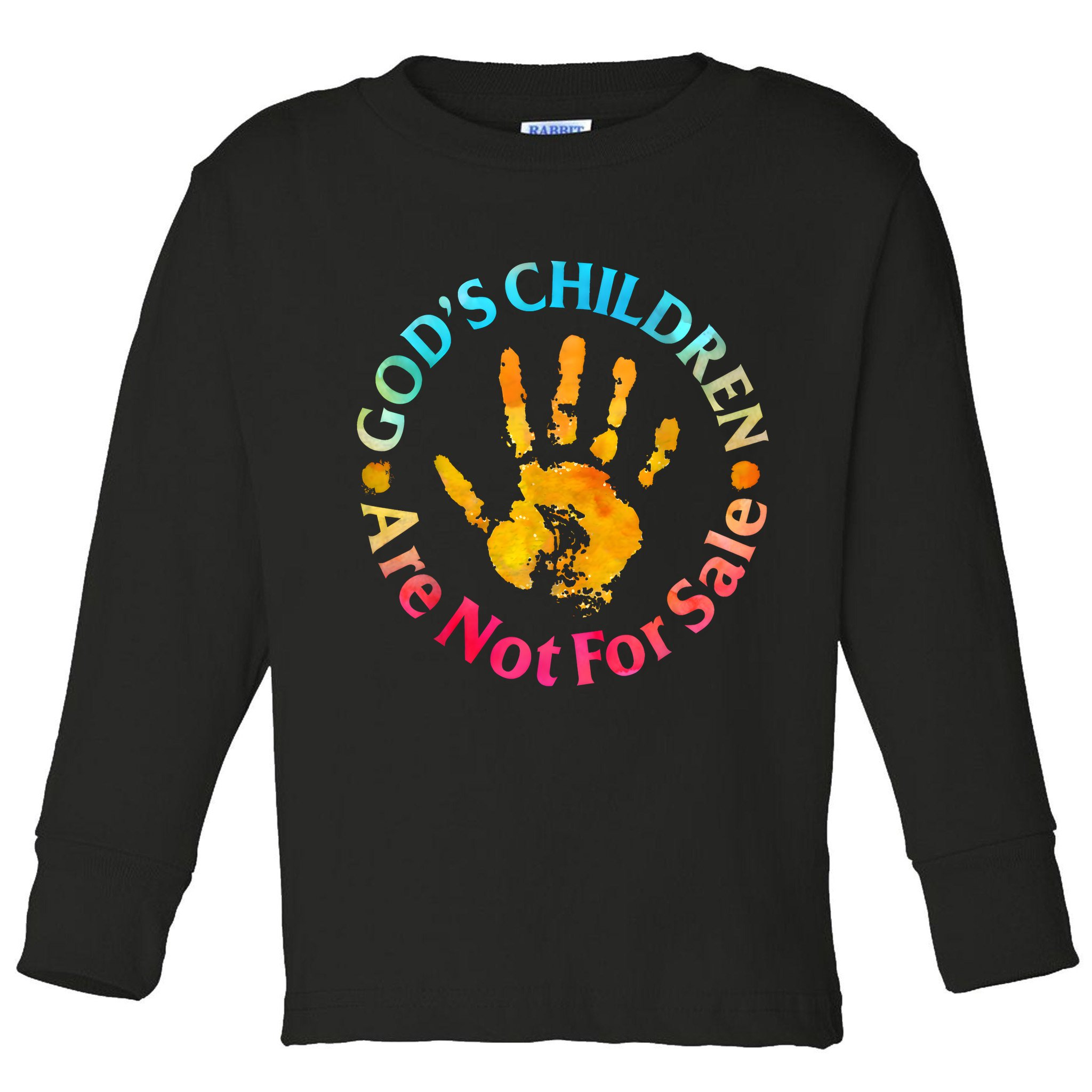 Gods Children Are Not For Sale Hand Prints Toddler Long Sleeve Shirt