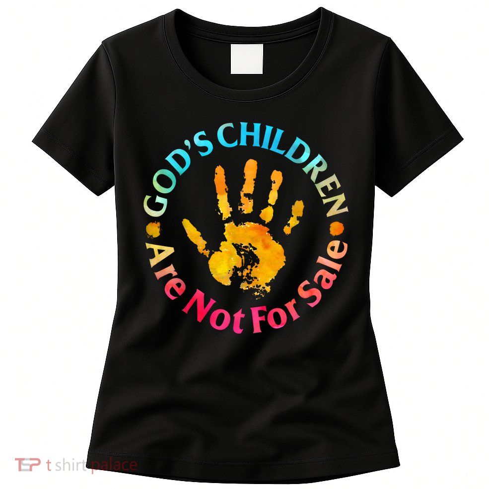 Gods Children Are Not For Sale Hand Prints Womens T-Shirt