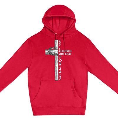 Gods Children Are Not For Sale Funny Gods Children Christ Premium Pullover Hoodie