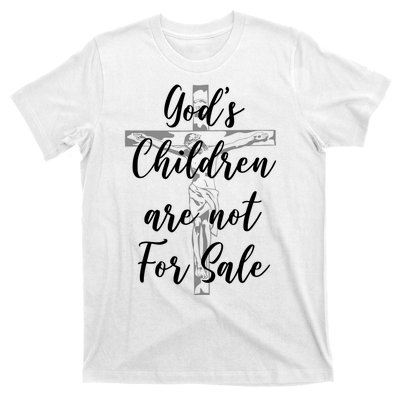 Gods Children Are Not For Sale Christ Awareness T-Shirt