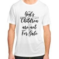 Gods Children Are Not For Sale Christ Awareness Adult ChromaSoft Performance T-Shirt