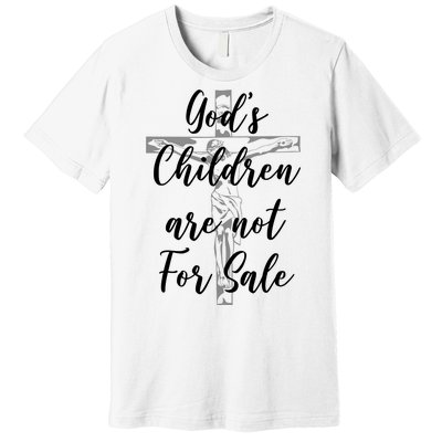 Gods Children Are Not For Sale Christ Awareness Premium T-Shirt