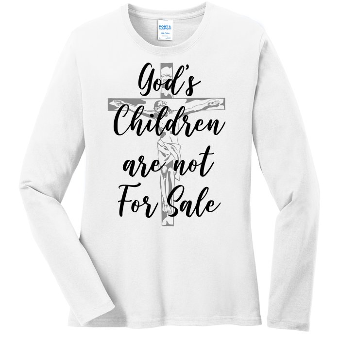 Gods Children Are Not For Sale Christ Awareness Ladies Long Sleeve Shirt