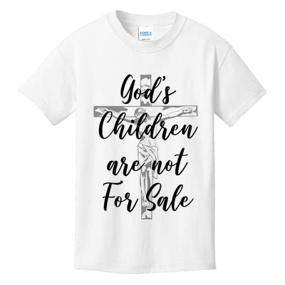 Gods Children Are Not For Sale Christ Awareness Kids T-Shirt