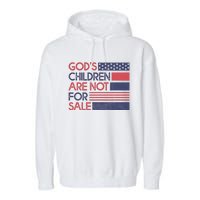 Gods Children Are Not For Sale Patriotic Flag Garment-Dyed Fleece Hoodie