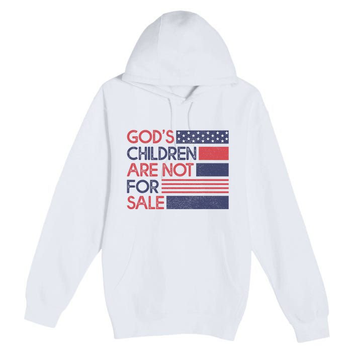 Gods Children Are Not For Sale Patriotic Flag Premium Pullover Hoodie