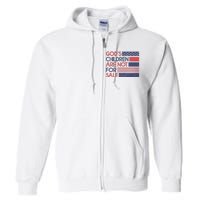 Gods Children Are Not For Sale Patriotic Flag Full Zip Hoodie