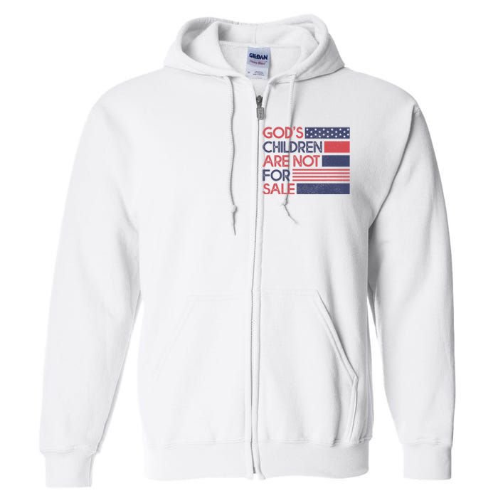 Gods Children Are Not For Sale Patriotic Flag Full Zip Hoodie