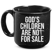 Gods Children Are Not For Sale Cross 15oz Campfire Ceramic Mug