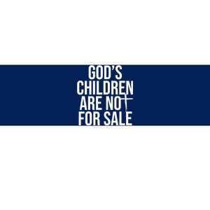 Gods Children Are Not For Sale Cross Bumper Sticker