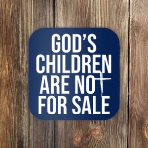 Gods Children Are Not For Sale Cross Coaster