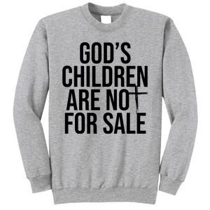 Gods Children Are Not For Sale Cross Sweatshirt