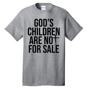 Gods Children Are Not For Sale Cross Tall T-Shirt