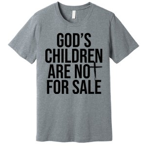 Gods Children Are Not For Sale Cross Premium T-Shirt