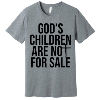 Gods Children Are Not For Sale Cross Premium T-Shirt
