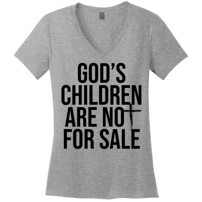 Gods Children Are Not For Sale Cross Women's V-Neck T-Shirt