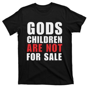 Gods Children Are Not For Sale End Human Trafficking Save Children T-Shirt