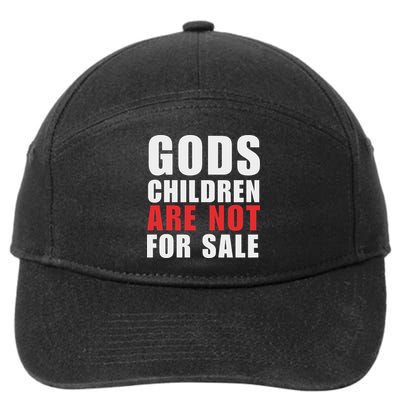 Gods Children Are Not For Sale End Human Trafficking Save Children 7-Panel Snapback Hat