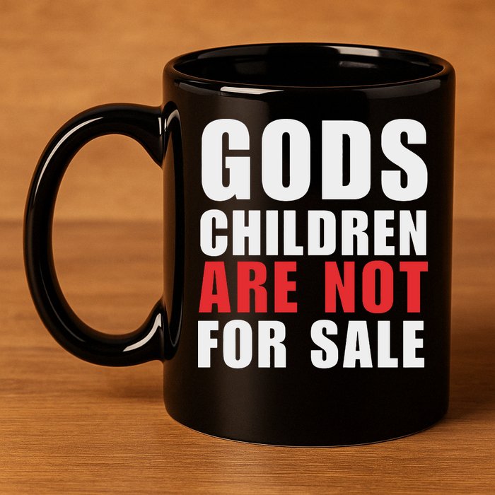 Gods Children Are Not For Sale End Human Trafficking Save Children 11oz C Handle Ceramic Mug