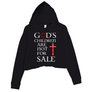 Gods Children Are Not For Sale For Children Family Crop Fleece Hoodie